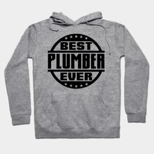 Best Plumber Ever Hoodie